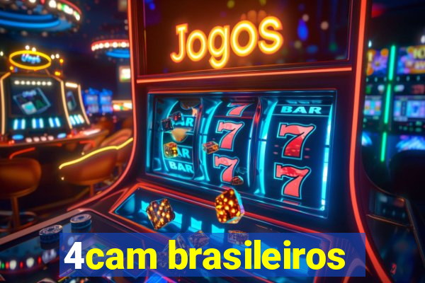 4cam brasileiros